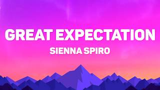 SIENNA SPIRO - Great Expectations (Lyrics)