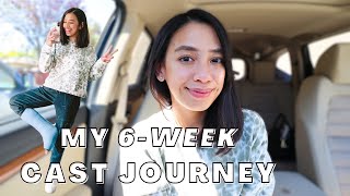 my 6-week cast journey | things i realized & learned along the way