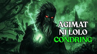 AGIMAT NI LOLO CONDRING | Kwentong Aswang | True Story