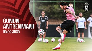 Başakşehir Maçı İçin Hazırlıklarımız Devam Ediyor 🦅 | Beşiktaş Günün Antrenmanı | 5 Eylül