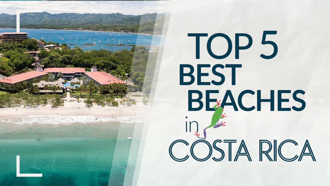 Best Beaches Costa Rica: Discover Paradise in Central America