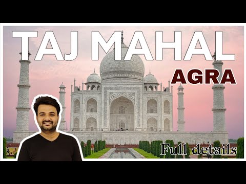 TAJ MAHAL (Agra, India) full details video