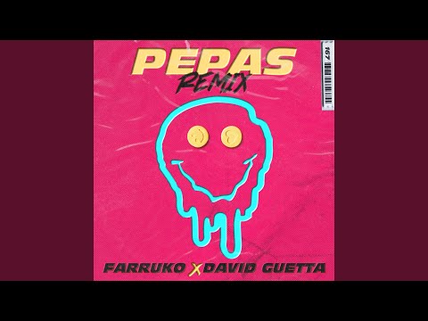 Pepas (David Guetta Remix - Radio Edit)