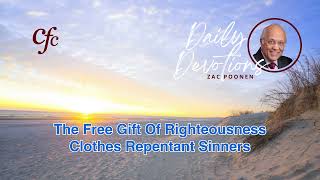 September 8 | Daily Devotion | The Free Gift Of Righteousness Clothes Repentant Sinners | Zac Poonen