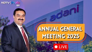 LIVE | Adani Group AGM को संबोधित कर रहे हैं Group Chairman Gautam Adani | NDTV Profit Hindi