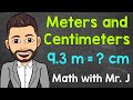 Converting Between Meters and Centimeters