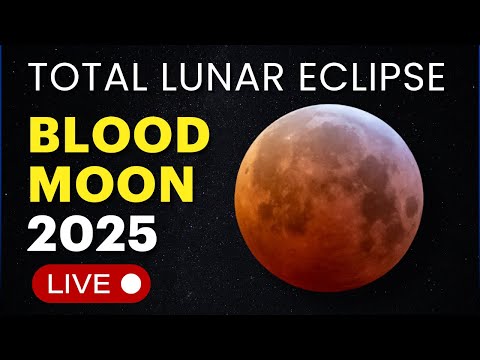 Blood Moon 2025 Live | WATCH: Blood Moon Live During Lunar Eclipse | Blood Moon LIVE