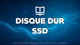 Que veux dire "Disque dur ou SSD" dans le langage informatique ?