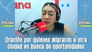 Devocional: Oración para quienes empezaron de nuevo | Tropicana