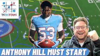 FILM BREAKDOWN: Anthony Hill MUST START for Tennessee Titans After TREMENDOUS Performance v Seahawks