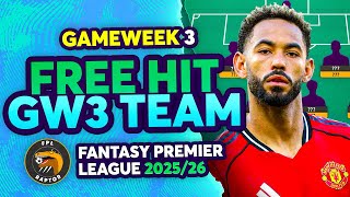 FPL GW3 FREE HIT TEAM 🚨 | SHOULD YOU ACTIVATE IT? 🤔 | Fantasy Premier League Tips 2025/26