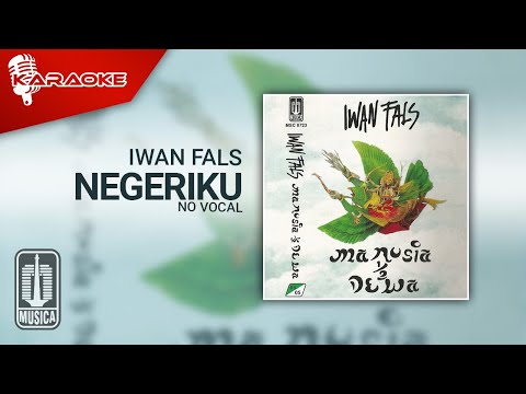 Iwan Fals – Negeriku (Official Karaoke Video) | No Vocal