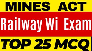Expected MCQs Of Mines Act For Railway Welfare Inspector Exam
