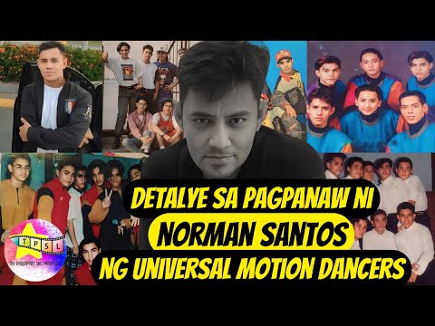 Detalye sa Pagpanaw ni Norman Santos ng Universal Motion Dancers