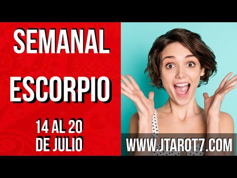ESCORPIO HORÓSCOPO SEMANAL 14 AL 20 DE JULIO 2025