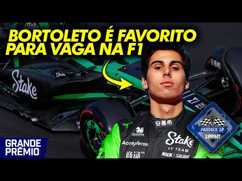 BORTOLETO FAVORITO À VAGA DA SAUBER AUDI NA F1 2025: detalhes com McLAREN e GLOBO | Paddock Sprint