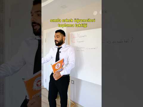 Erkek öğrencileri sınıfa nasıl toplarız ? 🔥🙂 #okul