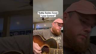 A little Lose Control by the man @TeddySwims