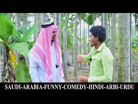 Saudi Arabia Funny comedy Hindi Arbi Urdu kuchto hai