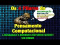 Pensamento Computacional e Resolução de Problemas