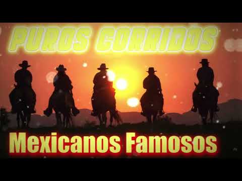Los Mejores Corridos Mexicanos ⚡ 30 Canciones para la Historia 💥