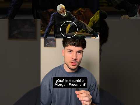 ¿Qué le ocurrió a la mano de Morgan Freeman?