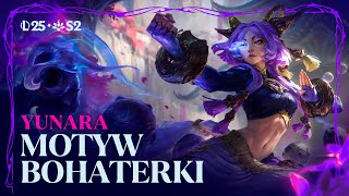 Yunara Niezłomna Wiara | Oficjalny motyw bohaterki — League of Legends