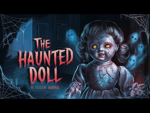 The Haunted Doll That Watches You... 👁️🪆 (True Creepy haunted Doll Story !)