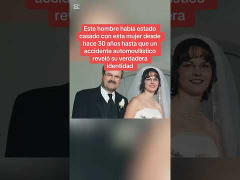 Este hombre había estado casado con esta mujer desde hace 30 años hasta que un accidente