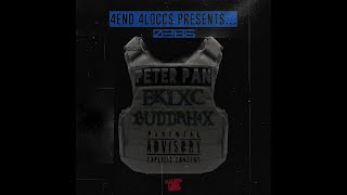 PETER PAN 4ENT 4LOCCS MIX OFFICIAL VIDEO ft  EKLXC n BUDDAH4X