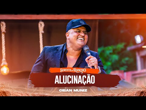 Alucinação - "Seresta No Rancho" - Ceian Muniz | Tô Na Mídia Music