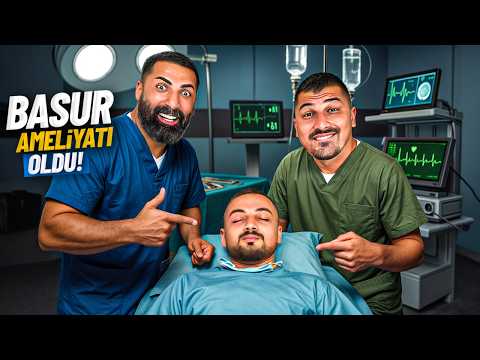 ARİFİ UYUTUP BASUR AMELİYATI YAPTIRDIK