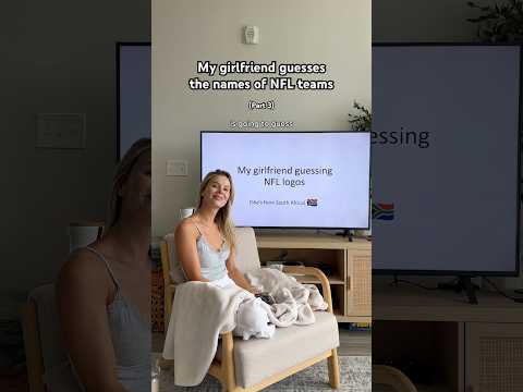 My girlfriend guesses the names of NFL teams #nfl #nflteams #nflmemes #football #girlfriend