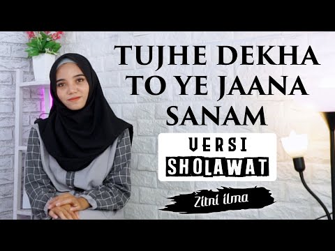 ( ISYFA' LANA ) TUJHE DEKHA TO YE JANA SANAM VERSI SHOLAWAT