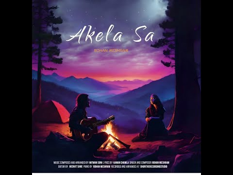 Akela Sa | Rohan Meshram | Official Lyric Video
