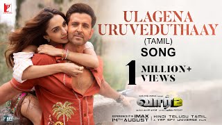 Ulagena Uruveduthaay Song | WAR 2 | Hrithik Roshan, Kiara Advani | Pritam, Shashwat, Nikhita |Madhan