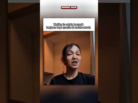 udah banyak kerjaan di tambah lagi🗿#shorts#memes#humor