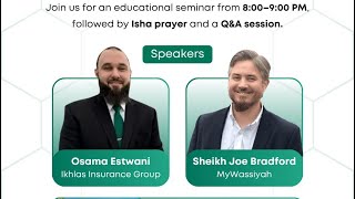 Life & Legacy Seminar - Imam Osama Estawani & Shaykh Joe Bradford
