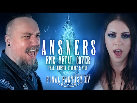 Final Fantasy XIV - Answers (Epic Metal Cover) | [feat @KristinStarkey and @Myuu ]