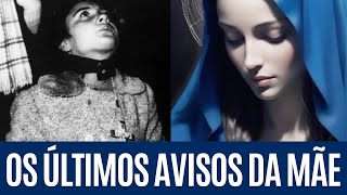 VOCÊS ESTÃO NOS ÚLTIMOS AVISOS – As Duas Mensagens Mundiais da VIRGEM MARIA EM GARABANDAL – Análise