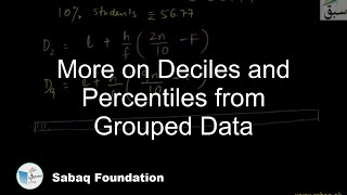 More on Deciles and Percentiles from Grouped Data
