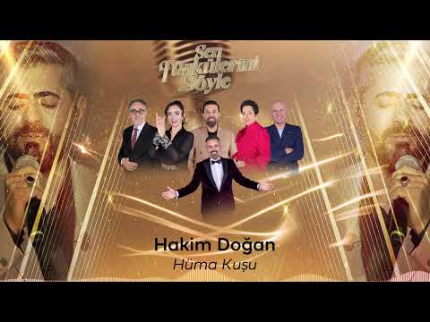 Hakim Doğan - Huma Kuşu - Sen Türkülerini Söyle @trt1