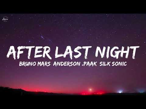 Bruno Mars, Anderson .Paak, Silk Sonic After Last Night (Lyrics) with Thundercat & Bootsy Collins