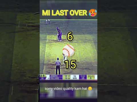 🏏6 वॉल 15 रन🥵/ MI. last over thriller match #cricketshorts