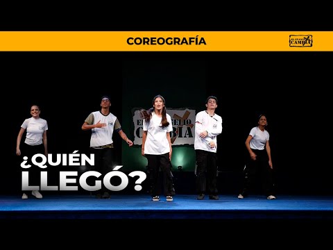 Coreografía "¿Quién Llegó?" - El Evangelio Cambia