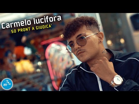 Carmelo Lucifora - So pront a giudica' ( Ufficiale 2022 )