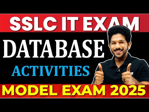 SSLC IT MODEL EXAM 2025 ACTIVITIES | DATABASE ACTIVITIES | EXAM WINNER SSLC