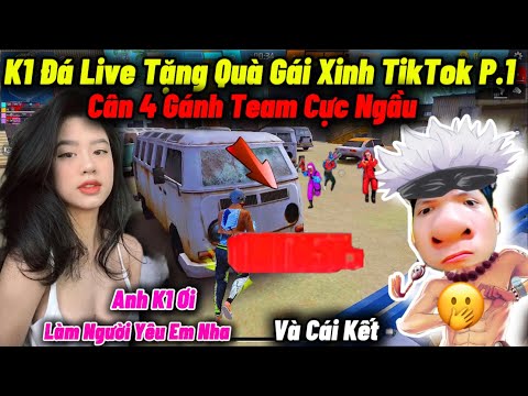 K1 “chi 10 Củ 🍠 Đá Livetream Tặng Quà Gái Xinh Tik Tok” Bất Ngờ Được Tỏ Tình Vì Cân 4 Cực Ngầu  ???