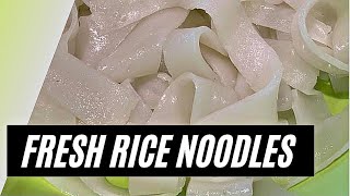 HOW TO MAKE FRESH RICE NOODLES FOR CHOW FUN/LADNA OR PHO