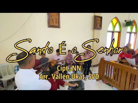 Santo É o Senhor || Lagu Kudus || Arnoldus Choir/